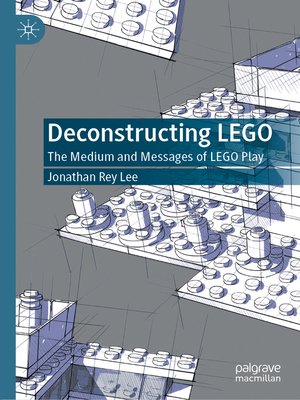 cover image of Deconstructing LEGO